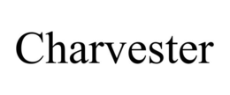 CHARVESTER trademark
