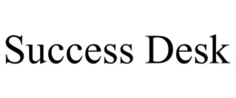 SUCCESS DESK trademark