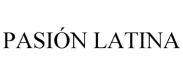 PASIÓN LATINA trademark