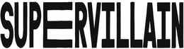 SUPERVILLAIN trademark