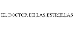 EL DOCTOR DE LAS ESTRELLAS trademark