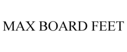 MAX BOARD FEET trademark