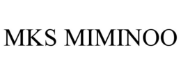MKS MIMINOO trademark