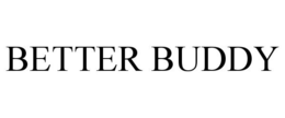 BETTER BUDDY trademark