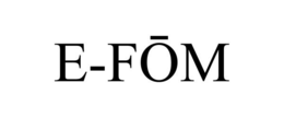 E-FOM trademark