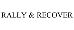 RALLY & RECOVER trademark