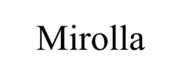 MIROLLA trademark