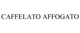 CAFFELATO AFFOGATO trademark
