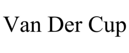 VAN DER CUP trademark