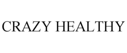 CRAZY HEALTHY trademark