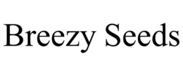 BREEZY SEEDS trademark