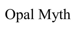 OPAL MYTH trademark
