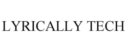 LYRICALLY TECH trademark