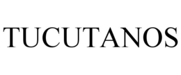 TUCUTANOS trademark
