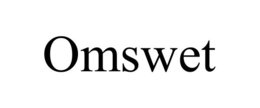 OMSWET trademark