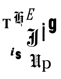 THE JIG IS UP trademark