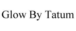 GLOW BY TATUM trademark