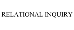 RELATIONAL INQUIRY trademark