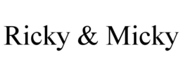 RICKY & MICKY trademark
