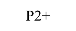 P2+ trademark