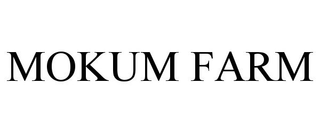 MOKUM FARM trademark