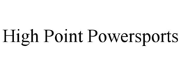HIGH POINT POWERSPORTS trademark