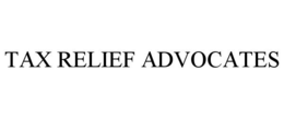 TAX RELIEF ADVOCATES trademark