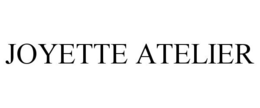 JOYETTE ATELIER trademark