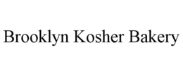 BROOKLYN KOSHER BAKERY trademark