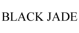 BLACK JADE trademark