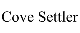 COVE SETTLER trademark