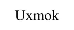 UXMOK trademark