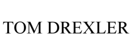 TOM DREXLER trademark