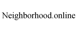 NEIGHBORHOOD.ONLINE trademark