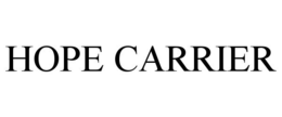 HOPE CARRIER trademark
