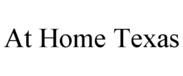 AT HOME TEXAS trademark
