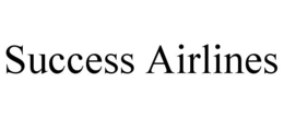 SUCCESS AIRLINES trademark