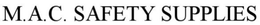 M.A.C. SAFETY SUPPLIES trademark
