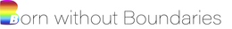 B BORN WITHOUT BOUNDARIES trademark
