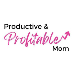 PRODUCTIVE & PROFITABLE MOM trademark