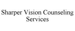 SHARPER VISION COUNSELING SERVICES trademark
