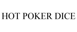 HOT POKER DICE trademark