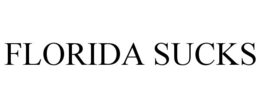 FLORIDA SUCKS trademark