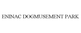 ENINAC DOGMUSEMENT PARK trademark