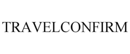 TRAVELCONFIRM trademark
