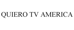 QUIERO TV AMERICA trademark