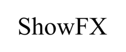 SHOWFX trademark