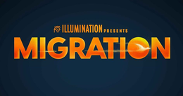 ILLUMINATION PRESENTS MIGRATION trademark