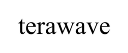 TERAWAVE trademark