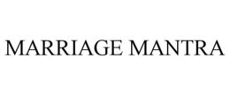 MARRIAGE MANTRA trademark